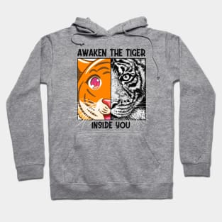 Awaken The Tiger Inside You Malayan Sumatran Bengal Tiger Hoodie